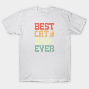 Best CAT DAD EVER Retro Gift for Father’s day, Birthday, Thanksgiving, Christmas, New Year T-Shirt